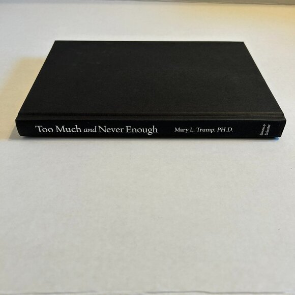 Too Much and Never Enough by Mary L. Trump, PH.D. - Picture 10 of 11